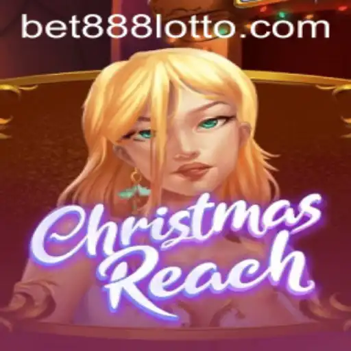 Exploring the Exciting World of ChristmasReach and its Connection with bet888